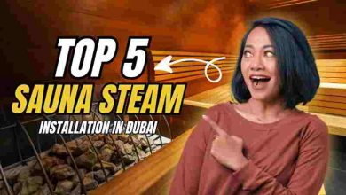 Top 5 Sauna & Steam Room Companies in Dubai UAE